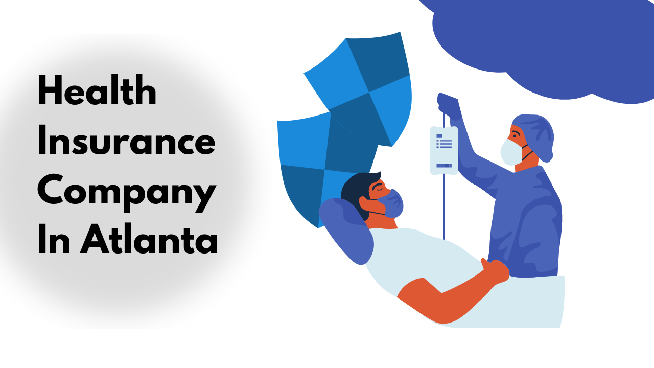 Health Insurance Company In Atlanta